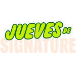 Jueves de Signature